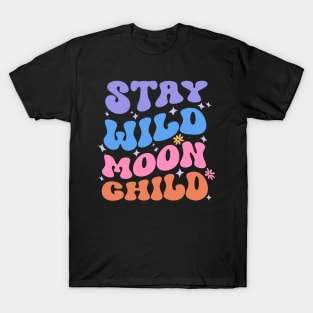 Stay Wild Moon Child T-Shirt